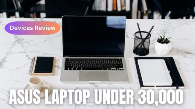 Asus Laptop under 30000